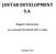 JANTAR DEVELOPMENT S.A.