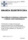 Biuro Projektów Dróg i Mostów PRODiM Ul. Garbarska 5, Nowa Sól NIP Tel Kom BRANŻA ELEKTRYCZNA