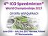4 th ICO Speedminton World Championships 2017 OFERTA WSPÓŁPRACY. June 29th July 2nd 2017 Warsaw, Poland KT Warszawianka