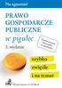 Na egzamin! Gospodarcze publiczne. w pigułce. Zawiera pytania, które padły na egzaminie! 3. wydanie. szybko zwięźle i na temat. Wydawnictwo C.H.