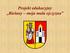 Projekt edukacyjny,,bielany moja mała ojczyzna