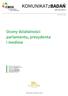 KOMUNIKATzBADAŃ. Oceny działalności parlamentu, prezydenta i mediów NR 42/2017 ISSN