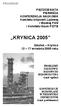 KRYNICA 2005 PROGRAM. PIĘĆDZIESIĄTA PIERWSZA KONFERENCJA NAUKOWA Komitetu Inżynierii Lądowej i Wodnej PAN i Komitetu Nauki PZITB