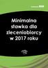 Minimalna stawka dla zleceniobiorcy w 2017 roku