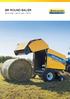 BR Round Baler. BR120 Utility I BR150 Utility I BR155