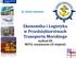 Ekonomika i Logistyka w Przedsiębiorstwach Transportu Morskiego wykład 08 MSTiL stacjonarne (II stopień)