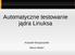 Automatyczne testowanie jądra Linuksa
