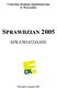 Centralna Komisja Egzaminacyjna w Warszawie SPRAWDZIAN 2005