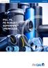 PIPES FOR LIFE Systemy ciśnieniowe KATALOG. PVC, PE, PE ROBUST SUPERPIPE TM i HERKULES
