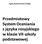 Agata Buchowiecka-Fudała. Przedmiotowy System Oceniania z języka rosyjskiego w klasie VII szkoły podstawowej