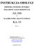 INSTRUKCJA OBSŁUGI. AS-200 i KALIBRATORA AKUSTYCZNEGO KA-10