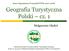 Geografia Turystyczna Polski cz. 1