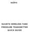 SUUNTO WIRELESS TANK PRESSURE TRANSMITTER QUICK GUIDE