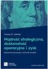 MĄDROŚĆ STRATEGICZNA, DOSKONAŁOŚĆ OPERACYJNA I ZYSK