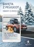 ŚWIĘTA Z PEUGEOT DBAMY O EMOCJE PO PREZENTY ŚWIĄTECZNE CENY CZEKAJĄ