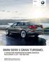 BMW SERII GRAN TURISMO. Z PAKIETEM SERWISOWYM BMW SERVICE INCLUSIVE LAT / KM.