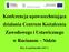 Konferencja upowszechniająca działania Centrum Kształcenia Zawodowego i Ustawicznego w Rucianem Nidzie. Pisz, 31 października 2017 r.