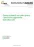 KOMUNIKATzBADAŃ. Oceny sytuacji na rynku pracy i poczucie zagrożenia bezrobociem NR 49/2016 ISSN
