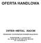 OFERTA HANDLOWA INTER-METAL RADOM PRODUCENT I DYSTRYBUTOR WYROBOW ZLACZNYCH