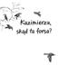 Mieszko, ty wikingu! Kazimierzu, skąd ta forsa?