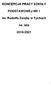 KONCEPCJA PRACY SZKOŁY PODSTAWOWEJ NR 1. im. Rudolfa Zaręby w Tychach. na lata