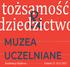 MUZEA UCZELNIANE. Konferencja Naukowa Kraków