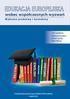 EDUKACJA EUROPEJSKA. wobec współczesnych wyzwań. Wybrane problemy i konteksty. red. naukowa Mariusz Gwozda, Anton Lisnik, Piotr Mazur