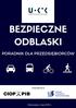 Opracowanie: Alicja Liszewska, Departament Nadzoru Rynku UOKiK. Redakcja: Agnieszka Jaczyńska, Urszula Adamczyk, Biuro Prezesa UOKiK