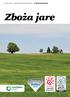 WIOSNA 2018 KATALOG ODMIAN ZBÓŻ JARYCH W GRUNCIE NAJLEPSZE. Zboża jare. Dobre nasiona, Dobre plony.