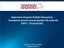 Regionalny Program Polityki Zdrowotnej - Szczepienia przeciw pneumokokom dla osób 65+ (RPPZ Pneumokoki) Departament Zdrowia UMWP Październik 2017 rok