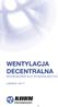 WENTYLACJA DECENTRALNA ROZWIĄZANIA DLA WYMAGAJĄCYCH