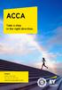 ACCA. Take a step in the right direction. Contact. Katarzyna Dygacz Tel