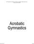 8 th International Acrobatic Gymnastics Competition Wars & Sawa Cup Warsaw