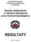 MAŁOPOLSKI ZWIĄZEK STRZELECTWA SPORTOWEGO W KRAKOWIE. Zawody Jubileuszowe w 100-lecie Odzyskania przez Polskę Niepodległości REZULTATY