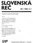 SLOVENSKÁ REČ 60 I 1995 I 2 I. CAn SLOVÁK ACADEMIC PRESS^^^ časopis pre výskum slovenského. mmmi t f. SLOVÁK ACADEMIC PRESS, spol. s r. o.