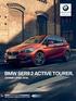 Radość z jazdy BMW SERII ACTIVE TOURER. CENNIK LIPIEC.