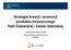 Strategia kreacji i promocji produktu turystycznego. Przemysław Brozdowski Departament Infrastruktury UMWP