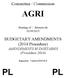 Committee / Commission AGRI. Meeting of / Réunion du 02/09/2013. BUDGETARY AMENDMENTS (2014 Procedure) AMENDEMENTS BUDGÉTAIRES (Procédure 2014)