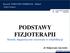 PODSTAWY FIZJOTERAPII Metody diagnostyczne stosowane w rehabilitacji