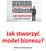 Jak stworzyć model biznesu?