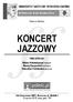 JM Rektor prof. dr hab. Klaudiusz Baran. Środa na Okólniku KONCERT JAZZOWY