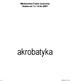 1 z :34. Mistrzostwa Polski Seniorów Babimost akrobatyka