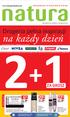 2+1ZA GROSZ. na każdy dzień. Drogeria pełna inspiracji NIVEA 62% 41% 57% drogeria pełna inspiracji