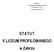 Załącznik nr 1 do Uchwały Rady Pedagogicznej w Zabrzu Nr 16/2012/ z dnia 13 września 2012 roku. STATUT X LICEUM PROFILOWANEGO w Zabrzu