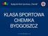 KLASA SPORTOWA CHEMIKA BYDGOSZCZ