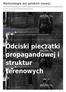 Odciski pieczątki propagandowej i struktur terenowych