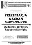 PREZENTACJA NAGRAŃ MUZYCZNYCH