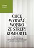 CHCĘ WYRWAĆ WOJSKO ZE STREFY KOMFORTU ARMIA / NA CELOWNIKU. Z Rajmundem T. Andrzejczakiem