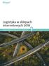 Logistyka w sklepach internetowych Dokąd zmierzają kurierzy, poczta i paczkomaty