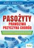 o zakłóceniach zdrowia (od bólu głowy przez reumatyzm po nowotwory), o obiecujących sukces metodach leczenia i pomocy oraz samopomocy.